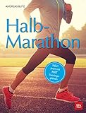 Halb-Marathon: Neu! jetzt mit HIIT Trainingsplänen (BLV Sport, Fitness & Training)