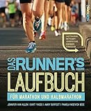 Das Runner's World Laufbuch für Marathon und Halbmarathon: Lauftraining, Wettkampfvorbereitung, Gewinnerstrategien
